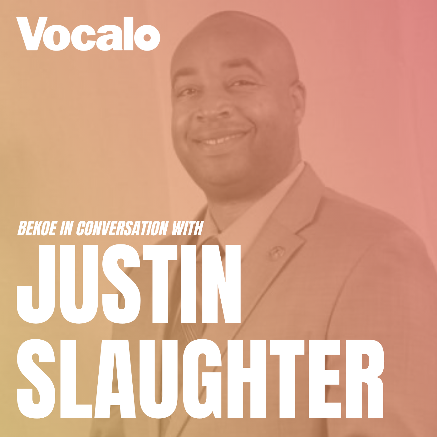 In Conversation With Bekoe: State Representative Justin Slaughter