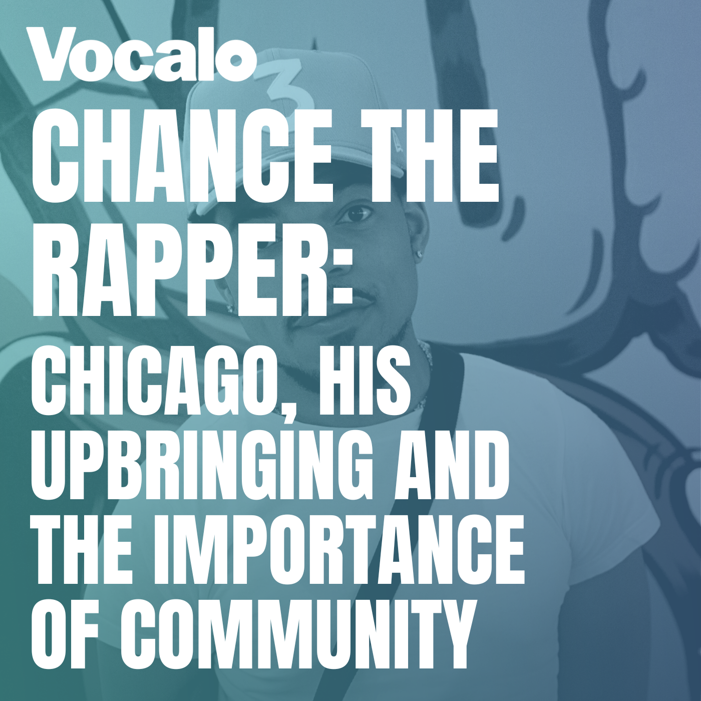 Chance On: Chicago, His Upbringing and the Importance of Community