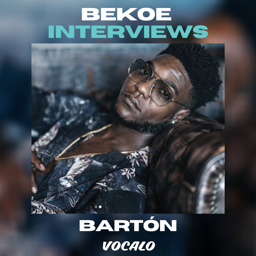 Bekoe Sits Down With The Multi-Talented Bartón